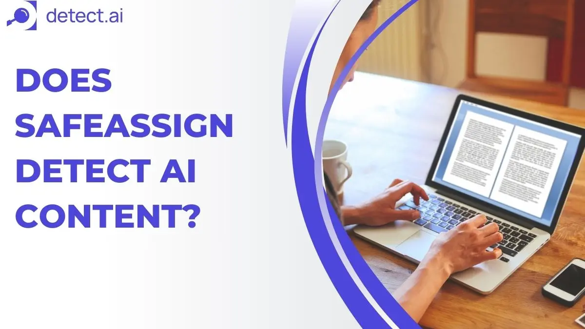 Does SafeAssign Detect AI Content? (What You Should Know)