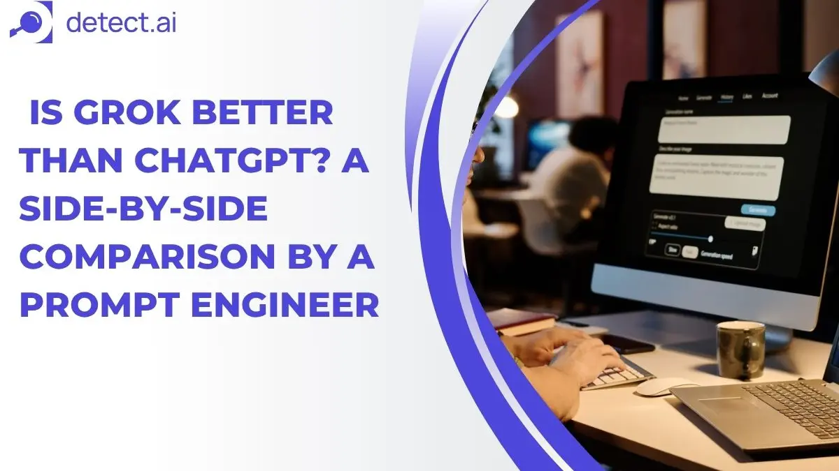 Is Grok Better Than ChatGPT? A Side-By-Side Comparison By A Prompt Engineer